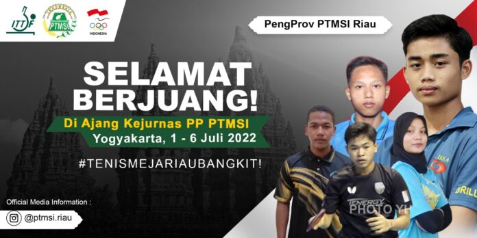 Ikuti Kejuaraan Nasional Tenis Meja, Pengprov PTMSI Riau akan Turunkan 8 atlet ke Jogja
